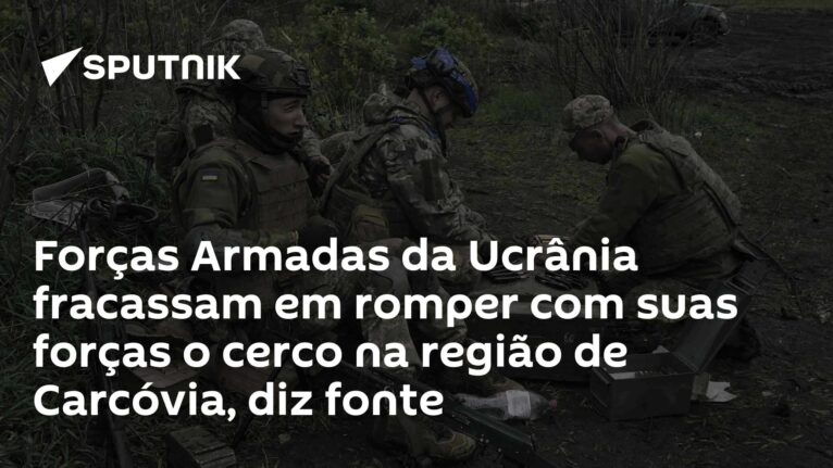 Forças Armadas da Ucrânia fracassam em romper com suas forças o cerco na região de Carcóvia, diz fonte