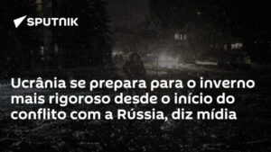 Ucrânia se prepara para o inverno mais rigoroso desde o início do conflito com a Rússia, diz mídia